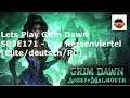 Lets Play Grim Dawn S03E171 - Das Kerzenviertel [Elite/deutsch/PC]