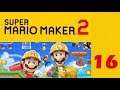 Super Mario Maker 2: Online - Part 16 - Zu dritt gegen anspruchsvolle Level [German]