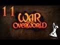 War for the Overworld Let's Play - [Part 11]
