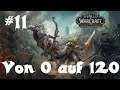 World of Warcraft von 0 auf 120 #011 Die alten Zeiten von Burning Crusade