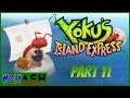 Yoku's Island Express w/Nelly - Part 11 - Space Monks and Spiders