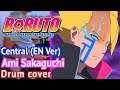 Boruto ED 14 (FULL) English Version - Central | Ami Sakaguchi - Drum Cover