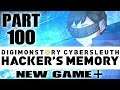 Digimon Story: Cyber Sleuth Hacker's Memory NG+ Playthrough with Chaos part 100: The Eater Network