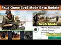 Faug Game 5vs5 Mode Beta Version | Faug Game Beta Update Download Link | Faug Game 5vs5 Mode