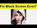 How to Fix Sword of Shadows App Black Screen Error Problem in Android & Ios | 100% Solution