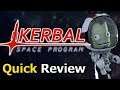 Kerbal Space Program (Quick Review) [PC]