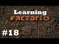 Learning to Factorio! Stream Export Part 18