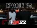 NO FUNNY BUSINESS | NBA 2K22 MyCareer Episode 74