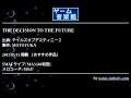 THE DECISION TO THE FUTURE (テイルズオブデスティニー２) by MOTOYUKA | ゲーム音楽館☆