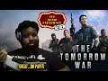 THE TOMORROW WAR MOVIE REVIEW: The Movie Experience