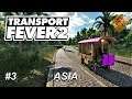 Transport Fever 2 Asia Часть 3