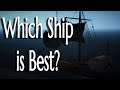 Which Ship is Best?