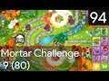 Bloons Tower Defence 6 - Mortar Challenge 9 #94