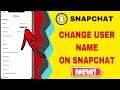 How To Change Username On Snapchat || New Update Changing Username On Snapchat 2022
