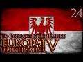 Let's Play Europa Universalis IV To Dismantle The Empire Part 24