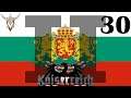 Bulgaria 2 | Kaiserreich | Hearts of Iron IV | 30