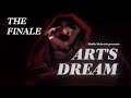 [DREAMS STORY] Art's Dream FINALE One Crazy Ride!