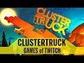 DÜŞERSEN KAYBEDERSİN! :) - CLUSTERTRUCK - Games of Twitch #3