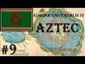 Europa Universalis 4 - Golden Century: Aztec #9