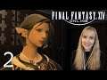 I Love This Game! - Final Fantasy XIV: A Realm Reborn - Part 2