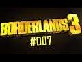 Let's Play Borderlands 3 - Part #007