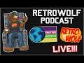 Live With Retro Gaming Pandemic | Just Chatting + HUGE ANNOUNCEMENT! | RetroWolf Podcast 27