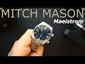 Mitch Mason Maelstrom Hands On Review 300m Automatic Dive Watch Super Compressor Style Diver