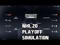 NHL 20 I 19-20  PLAYOFF SIMULATION!