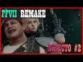 POR AVALANCHA!!!!  🦾 | Final Fantasy 7 Remake | Directo #2
