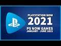 PS NOW Games 2021 PART 1 (January - June, 2021) | All PlayStation Now New Games 2021