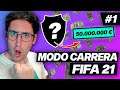 SERIE MODO CARRERA FIFA 21: Nos apoyan con espaldarazo financiero #1