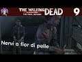 The Walking Dead Stagione Finale pt9: Nervi a fior di pelle