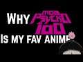 Why Mob Psycho 100 is My Favorite Anime.
