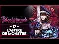 BLOODSTAINED RITUAL OF THE NIGHT #17 - L'ANTRE DE MONSTRE