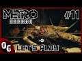 [FR] Rechargeons Nos Batteries ! Metro Exodus / Let's Play - Playthrough : épisode 11