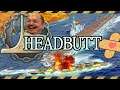HEADBUTT - Die Hard Compilation