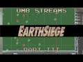 No...I am not OK at this | UMB Streams Metaltech: Earthsiege - Part 3