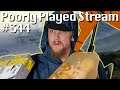 Poorly Played Stream #344 Strands and Sticks