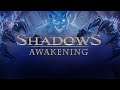 Revived & Awakened - Shadows Awakening