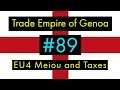 Tall Trade Empire of Genoa - EU4 Meiou and Taxes - Ep. 89