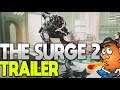 The Surge 2 Trailer