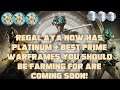 Warframe- Regal Aya Now Has Platinum + Best Prime Warframes You Should Be Farming | Prime Resurgence