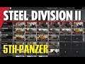 5TH PANZER! Steel Division 2 Battlegroup Overview #2