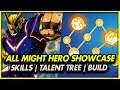 All Might SHOWCASE!  Best Talents! How To Build All Might Guide! - [MHA] The Strongest Hero
