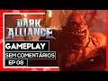 DARK ALLIANCE #08 - GAMEPLAY SEM COMENTÁRIOS em Português - PTBR (JOGO COMPLETO)