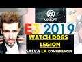 E3 2019: CONFERENCIA UBISOFT-  WATCH DOGS LEGION(GAMEPLAY) DA LA SORPRESA A EXPANSIONES Y MUCHA PAJA