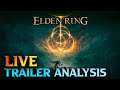 Elden Ring Trailer Analysis, WHAT CAN WE FIND AND WHAT ARE OUR PREDICTIONS?