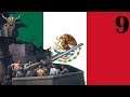 Hearts of Iron IV | Man the Guns - Mexico | 9