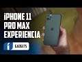 iPhone 11 Pro Max y mi experiencia de uso
