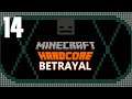 Minecraft Hardcore: Betrayal [14] All Out